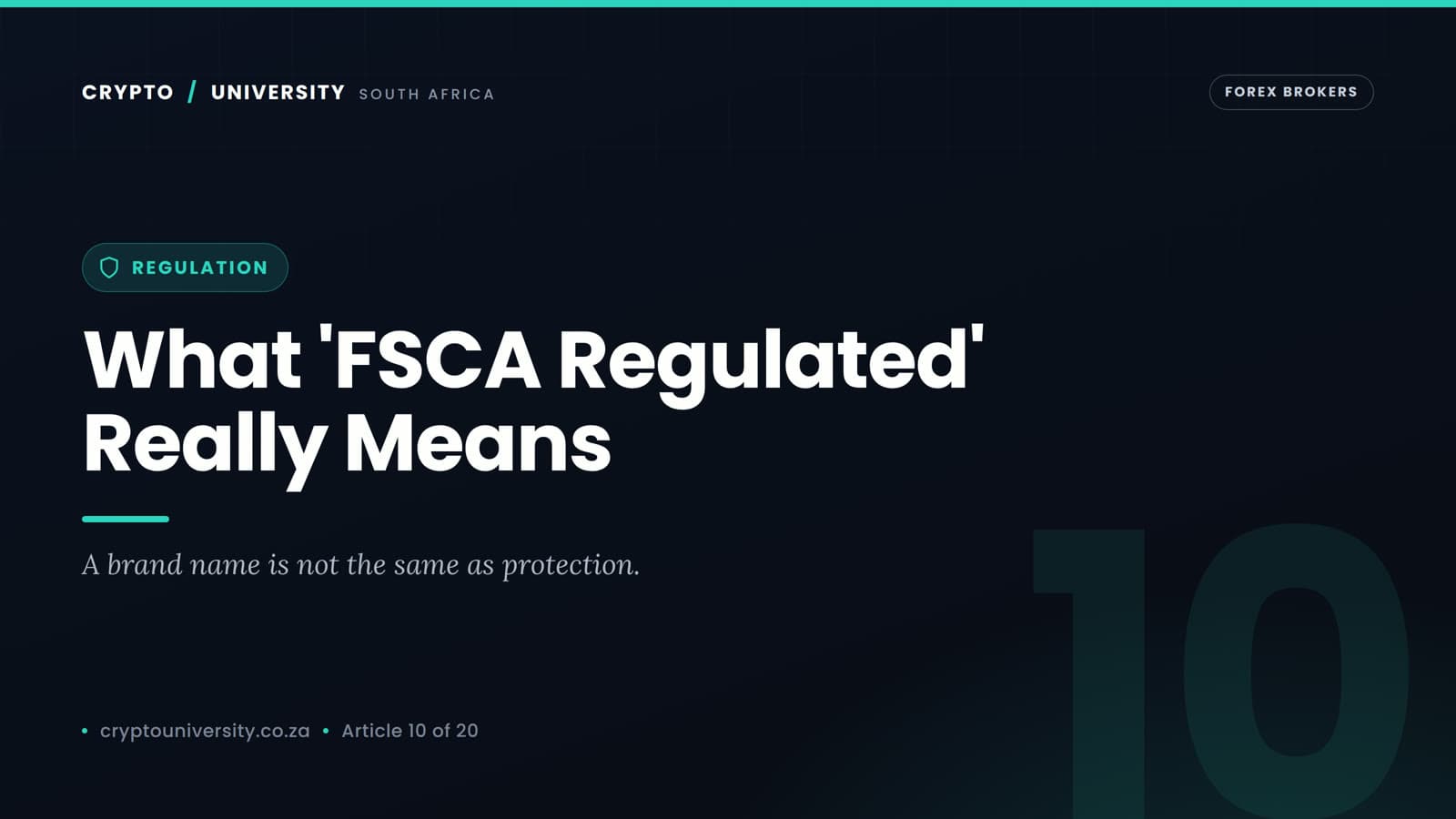 FSCA-Regulated Forex Brokers: What "Regulated" Actually Means