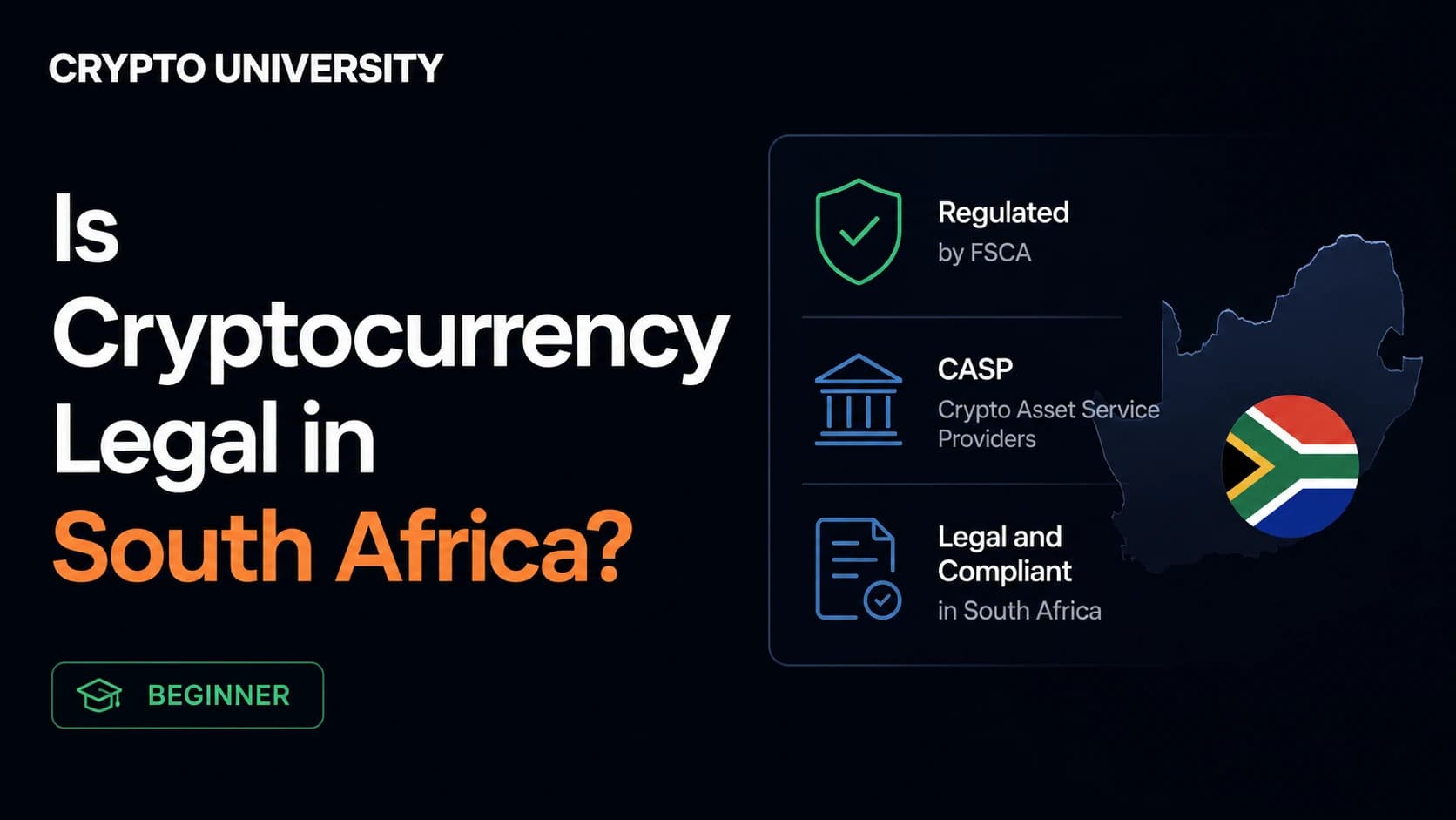 Is Crypto Legal in South Africa? FSCA, SARB and SARS Rules Explained