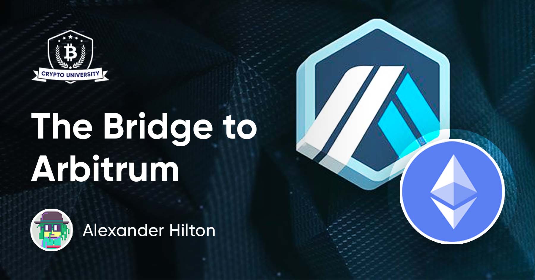 The Bridge to Arbitrum