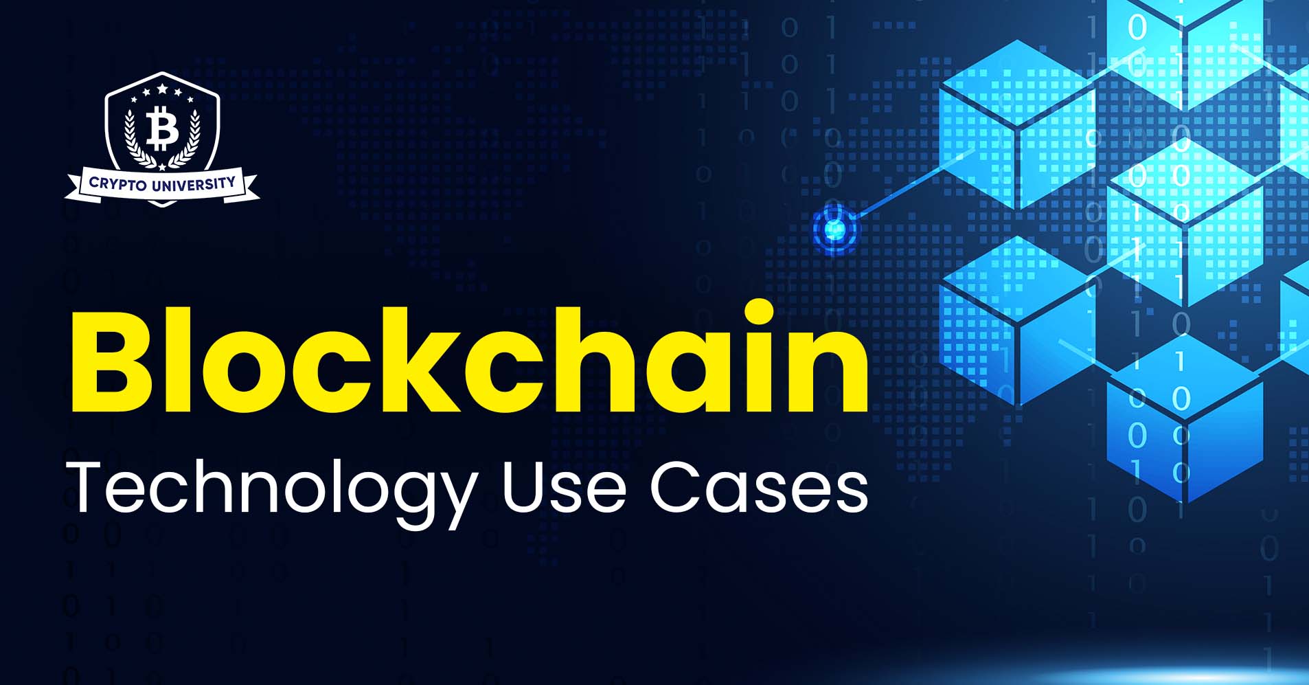 3 Blockchain Technology Use Cases
