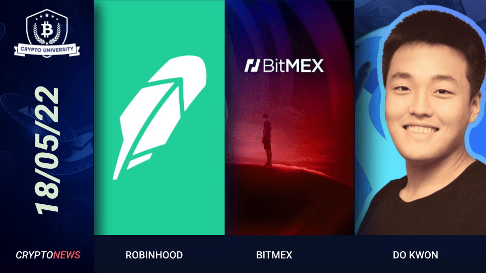 Robinhood Launches DeFi Wallet, BitMEX Launches Spot Exchange, Do Kwon Summoned To South Korean Parliamentary Hearing