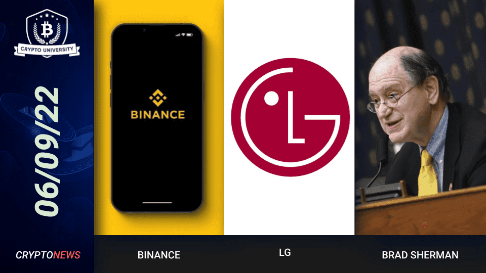 Binance To Auto-Convert USDC to BUSD, LG Partners With Hedera, US Congressman Brad Sherman On Crypto