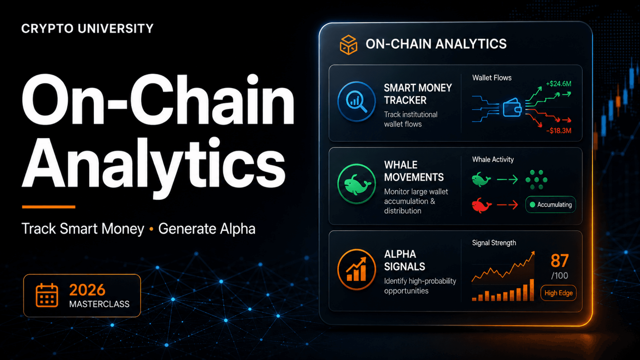 Advanced On-Chain Analytics: Tracking Smart Money & Crypto Alpha (2026)