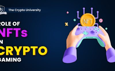 NFTs in Gaming: Discover The Role of NFTs in Crypto Gaming