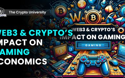 Web3 & Crypto’s Impact on Gaming Economics